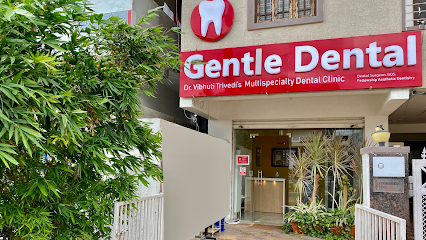 Gentle Dental Multispeciality clinic and advanced Implant center