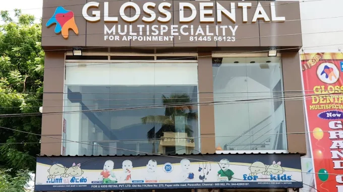 Gloss Dental Multispeciality Perambur